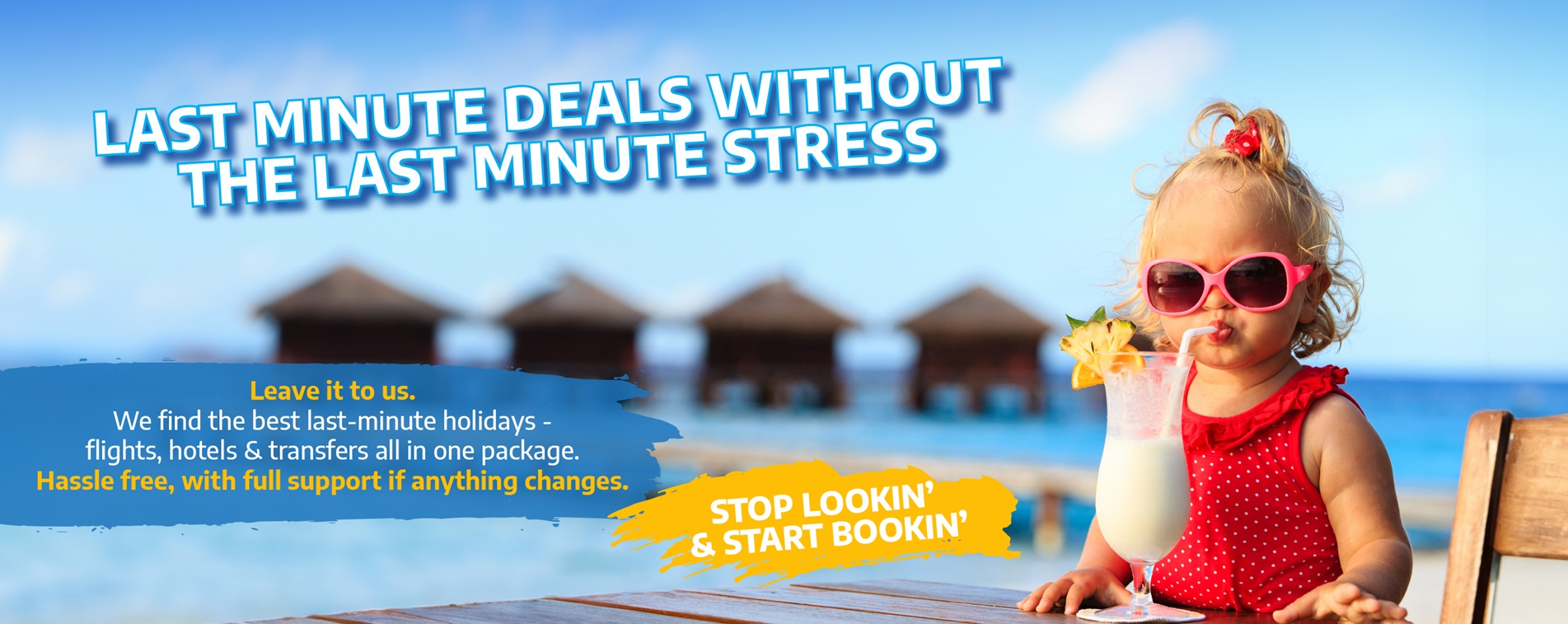 Last minute deals without last minute stress